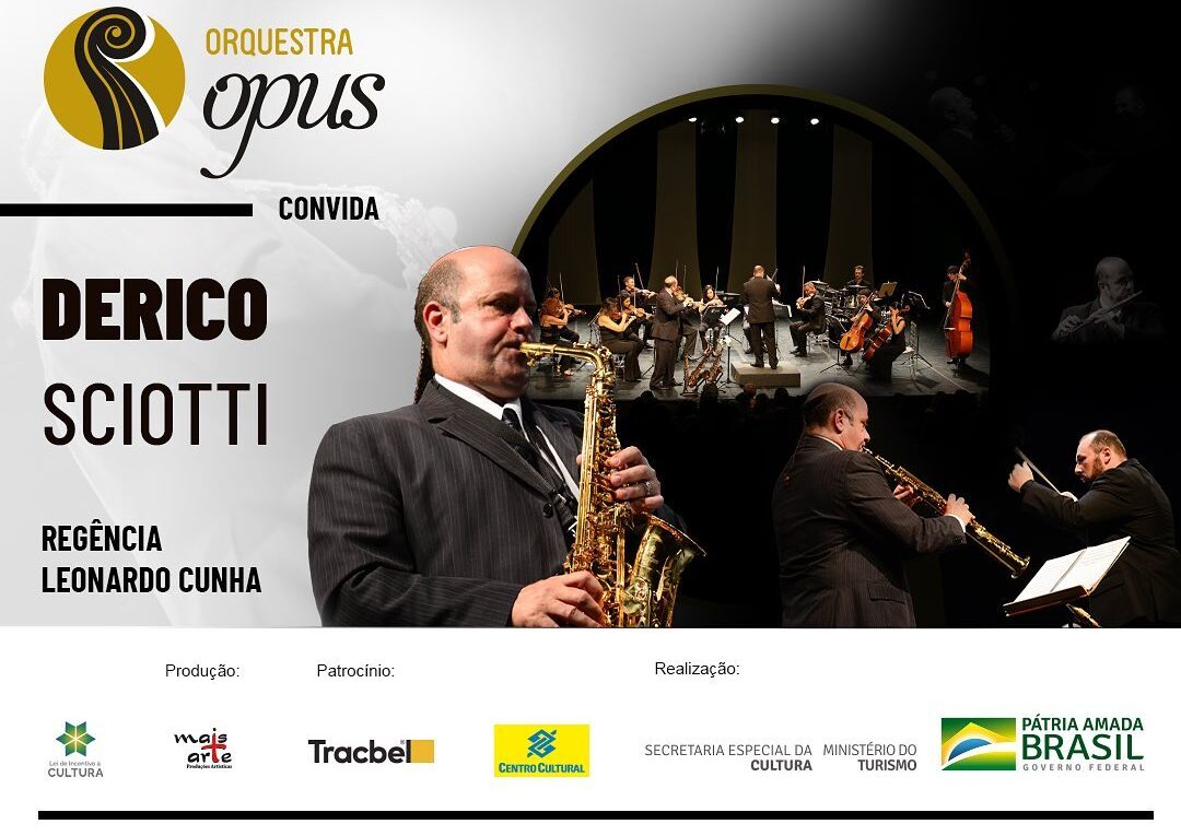 Orquestra Opus Convida Derico Sciotti