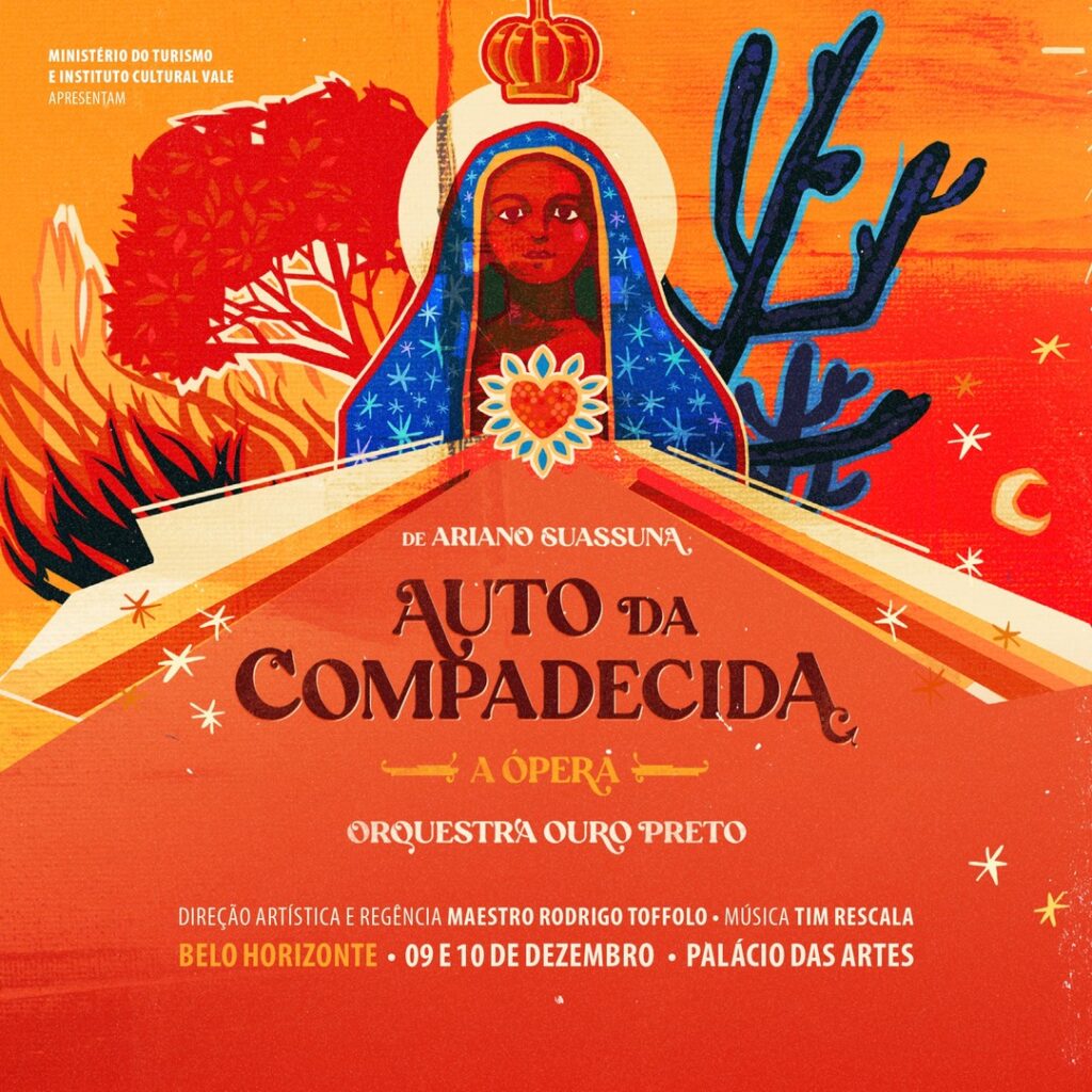 Ópera: “Auto da Compadecida”, Orquestra Ouro Preto