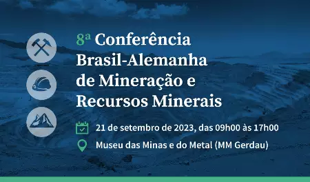 8ª Conferência Brasil-Alemanha de Mineração e Recursos Minerais 2023