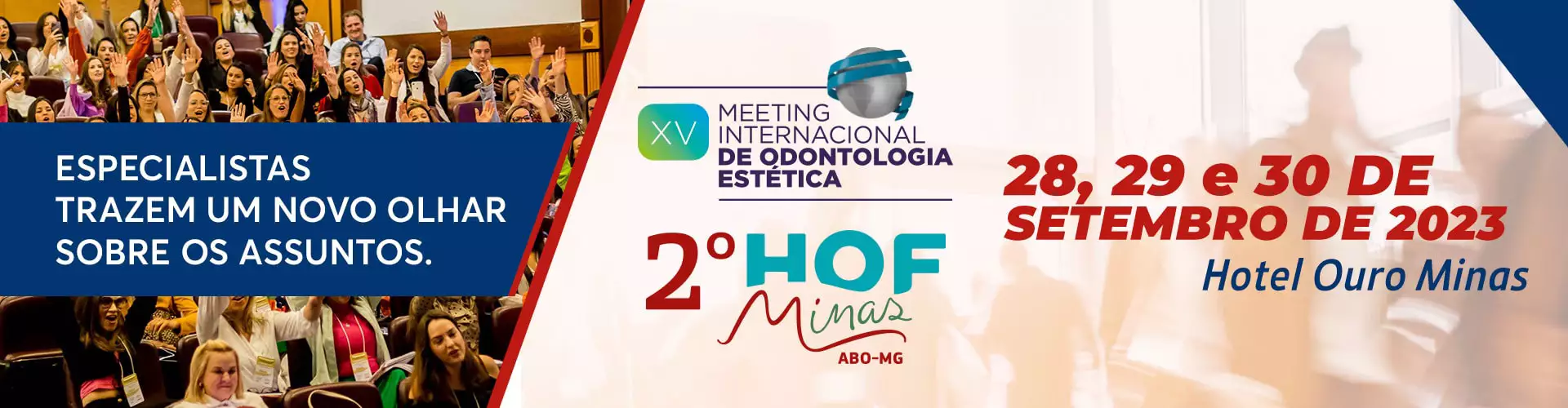 XV Meeting Internacional de Odontologia Estética / 2º HOF MINAS ABO/MG 2023