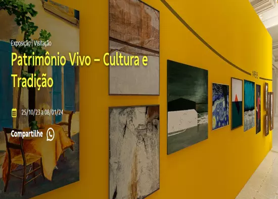 Exposição: “Patrimônio Vivo – Cultura e Tradição”