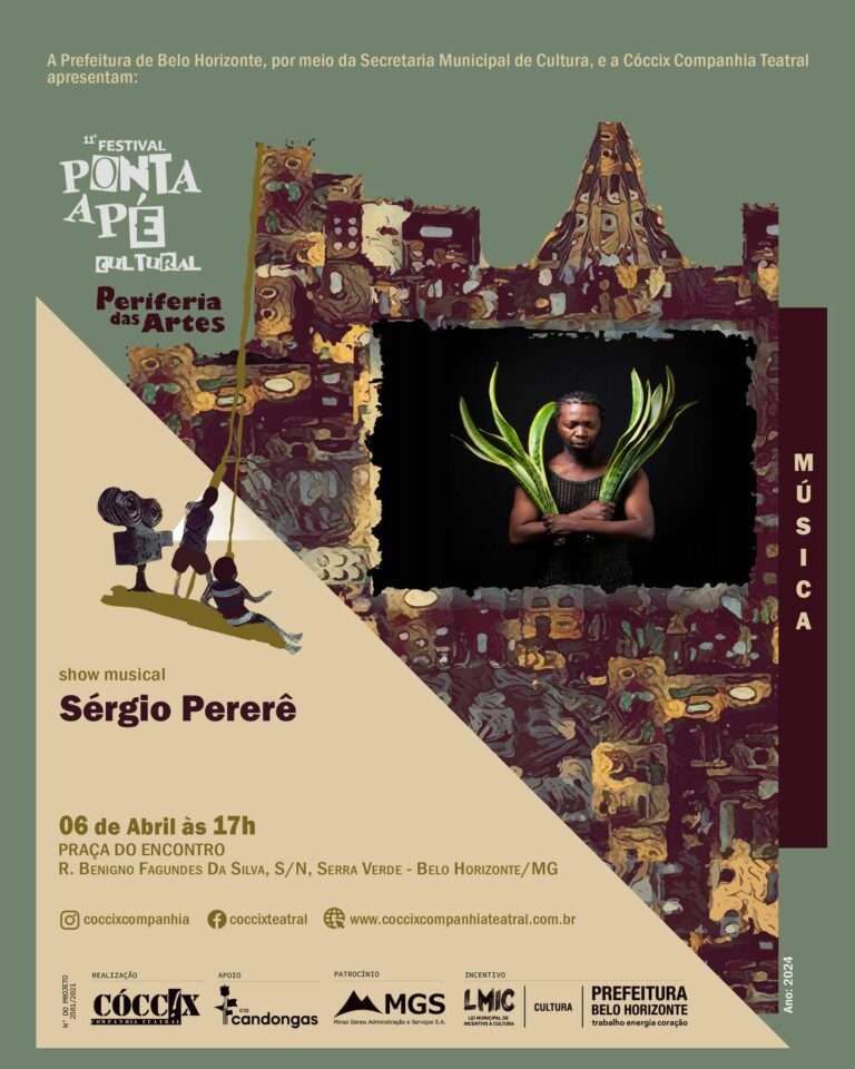 11° Festival Ponta a Pé Cultural. o Festival Ponta a Pé Cultural é um projeto caracterizado como instrumento de descentralização cultural