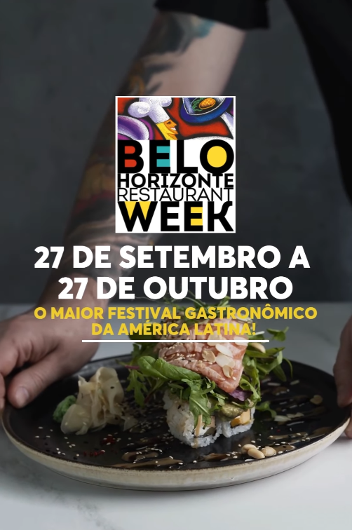 26ª Edição: Restaurant Week Belo Horizonte. De 27 de setembro a 27 de outubro, os mais de 60 restaurantes participantes!