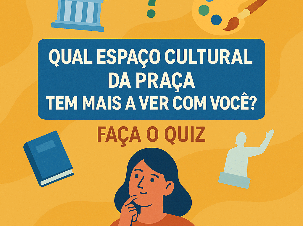 Quiz – Qual Espaço Cultural da Praça da Liberdade combina com você