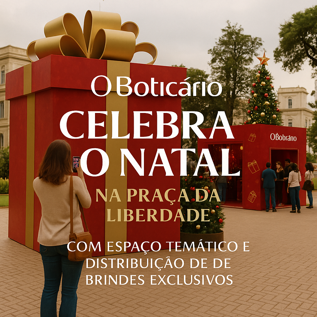 O Boticário celebra o Natal na Praça da Liberdade com espaço temático e distribuição de brindes exclusivos - Praça da Liberdade