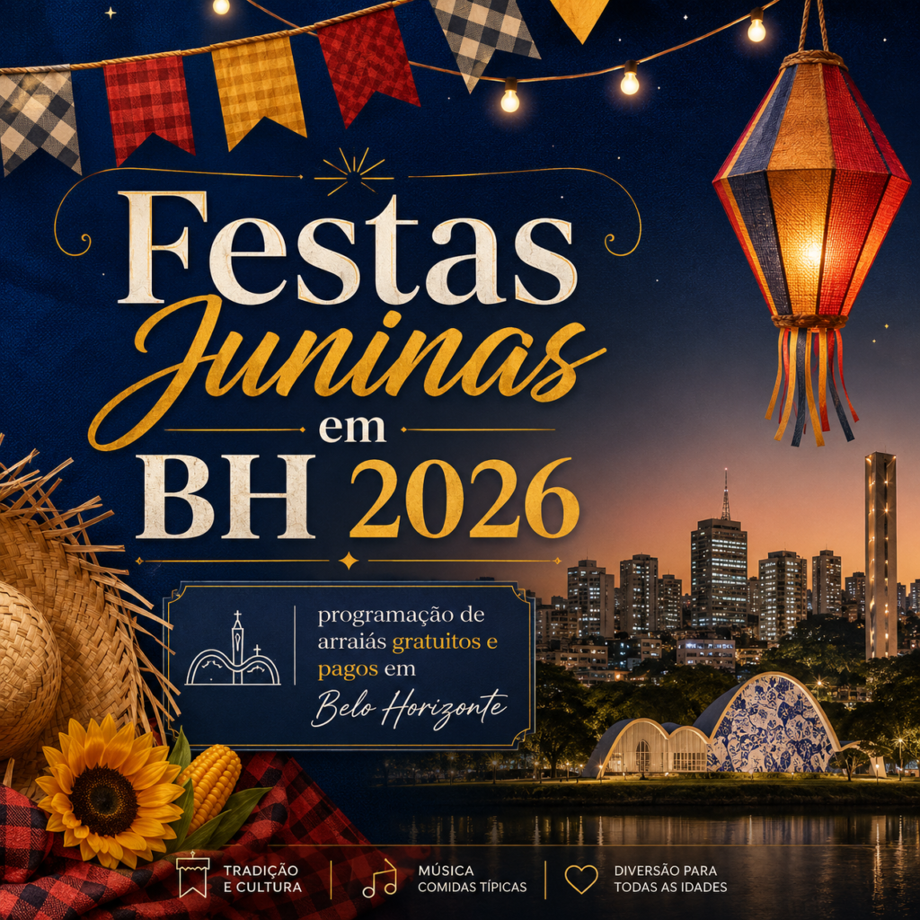 Festas Juninas em BH 2026 programação de arraiás gratuitos e pagos em Belo Horizonte